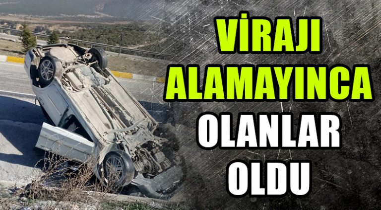 Virajı Alamadı Takla Attı