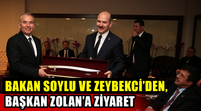 Bakan Soylu ve Zeybekci, Başkan Zolanı Ziyaret Etti