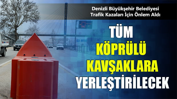 Büyükşehir’den Trafikte Hayat Kurtaracak Önlemler