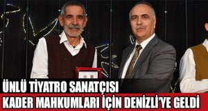 Ünlü Sanatçı, Mahkumlar İçin Denizli’de