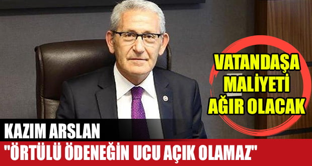 Arslan, Örtülü Ödenek Artışını Eleştirdi