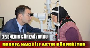 Kornea Nakli ile Artık Görebiliyor