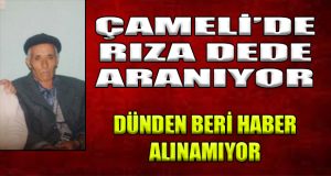 Rıza Dede Her Yerde Aranıyor