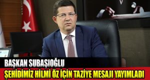 Başka Subaşıoğlu’ndan Taziye Mesajı