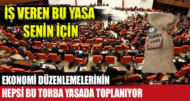 Herşey Bu Torba Yasada Toplanacak