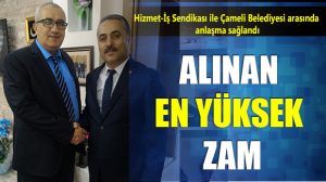 Çameli’de Anlaşma Tamam