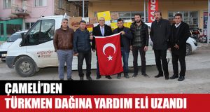 Çameli’den Türkmen Dağı’na Yardım Eli