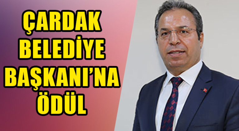 ÇARDAK BELEDİYE BAŞKANI’NA ÖDÜL