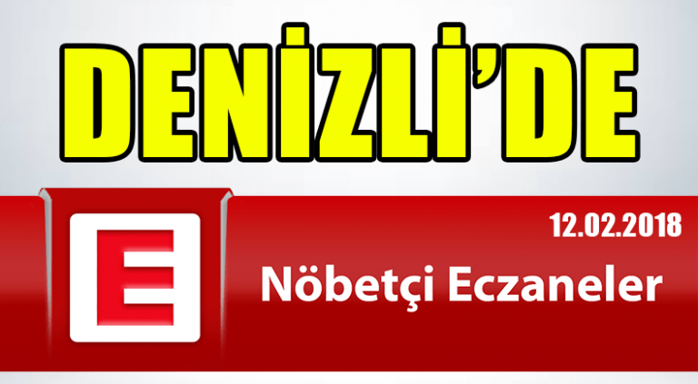 DENİZLİ’DE NÖBETÇİ ECZANELER