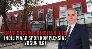 İncilipınar Spor Kompleksi’ne Yoğun İlgi