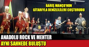 Anadolu Rock ve Mehter Aynı Sahnede Buluştu