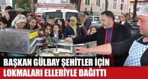 Buldan’da Lokmalar Şehitlerimiz İçin Döküldü