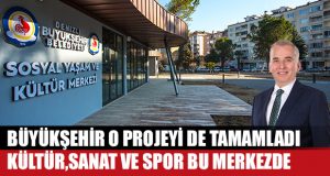 “Sosyal Yaşam ve Kültür Merkezi” Projesini Tamamladı