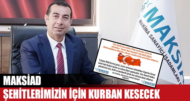 MAKSİAD Şehitlerimiz İçin…