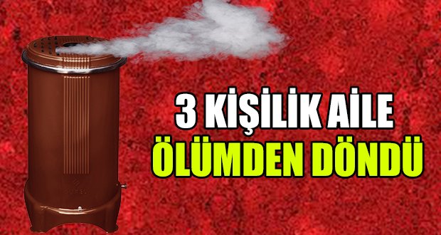 Üç Kişilik Aile Ölümden Döndü