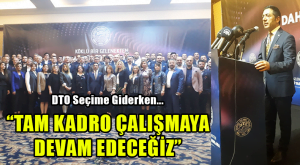  “TAM KADRO ÇALIŞMAYA DEVAM EDECEĞİZ”