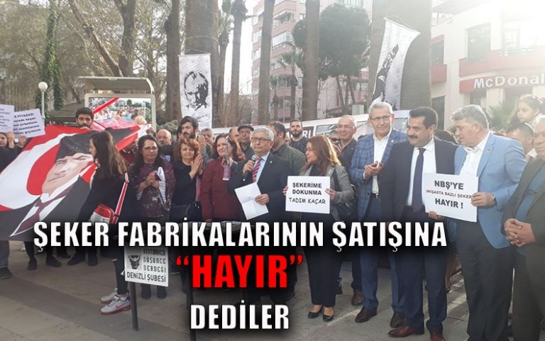 ŞEKER FABRİKALARININ ŞATIŞINA “HAYIR” DEDİLER