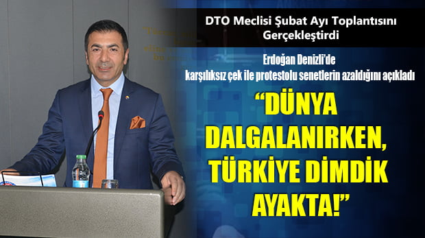 DTO Meclisi Aylık Toplantısını Gerçekleştirdi