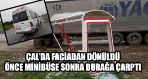 Çal Makasında Kaza, Faciadan Dönüldü