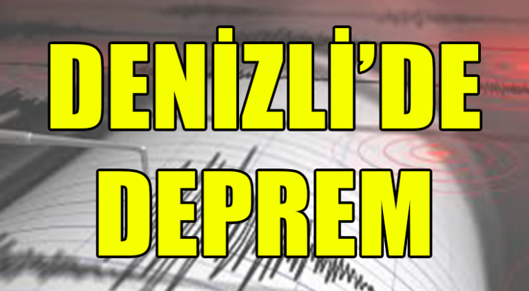 Denizli’de Deprem