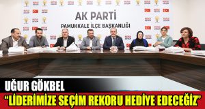 Başkan Gürlesin,AK Parti Pamukkale İlçe Teşkilatı Yönetim Kurulu’na Katıldı