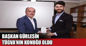 Hüseyin Gürlesin TÜGVA’nın konuğu oldu