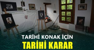 Tarihi Beyler Konağı Tarihi Karar