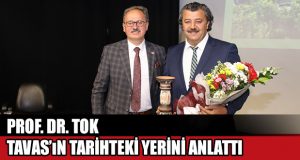 Tavas’ın Tarihteki Yeri Anlatıldı