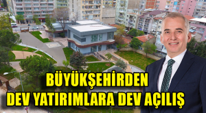 Dev Yatırımlara Dev Açılış