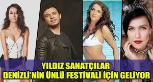 Denizli’nin Ünlü Festivali’ne Yıldız Yağacak