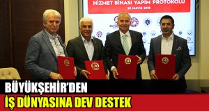 Büyükşehir’den iş dünyasına dev destek