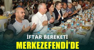 İftar bereketi Merkezefendi’de