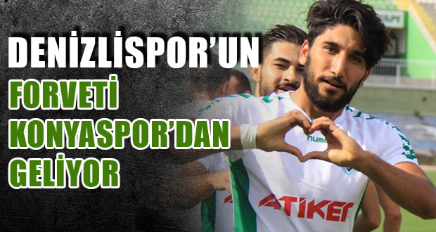 Forvet Konyaspor’dan Geliyor