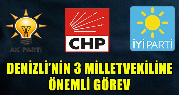 Denizli Milletvekillerine Önemli Görev