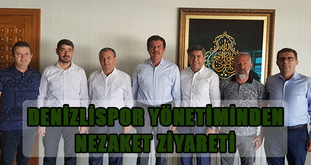 Denizlispor Yönetiminden Zeybekci’ye Ziyaret