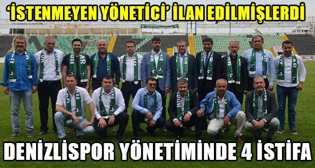 Denizlispor Yönetimde 4 İstifa Birden