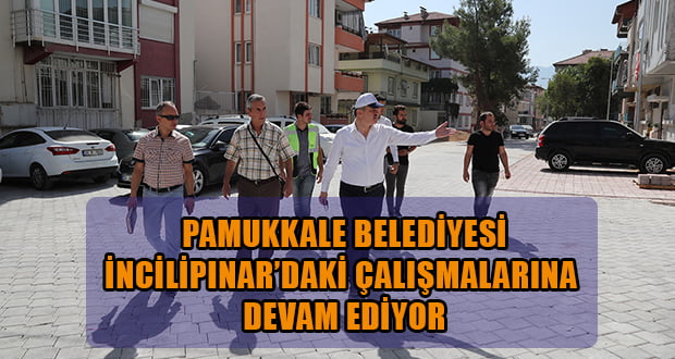 İncilipınar’da Değişim Devam Ediyor