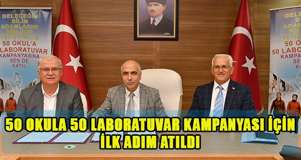 50 Okula 50 Laboratuvar Kampanyası Kapsamında Protokol İmzalandı