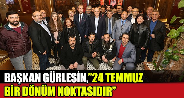 Başkan Gürlesin’den 24 Temmuz Mesajı