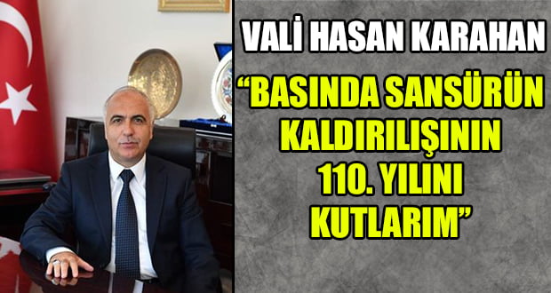 Vali Hasan Karahan’ın Basın Bayramı Kutlama Mesajı