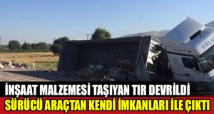 Denizli’de İnşaat malzemesi yüklü tır