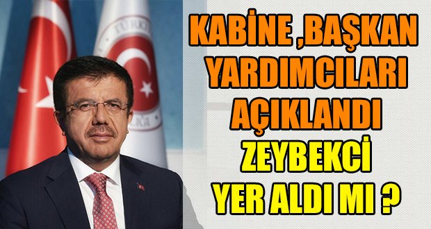 Yeni Dönemin Bakanları ve Başkan Yardımcıları Açıklandı