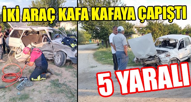 Denizli’de iki otomobil kafa kafaya çarpıştı: 5 yaralı