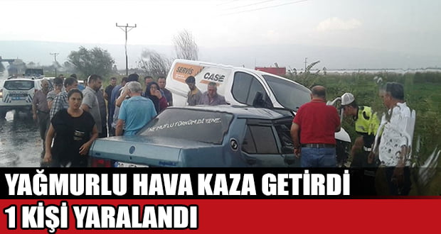 Yağışlı Hava Kaza Getirdi