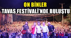 Tavas’ta Muhteşem Festival Sona Erdi