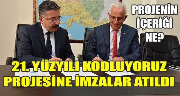 21. Yüzyılı Kodluyoruz Projesi İmzalandı