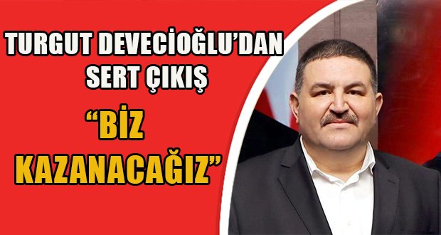 Devecioğlu’ndan Sert Çıkış