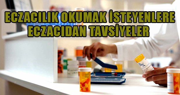 Kariyer Rehberi’nde Eczacıdan Tavsiye