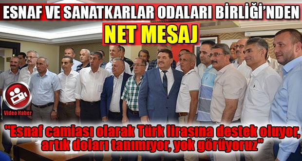 Denizli Esnaf ve Sanatkarlar Odalar Birliği’nden Net Mesaj