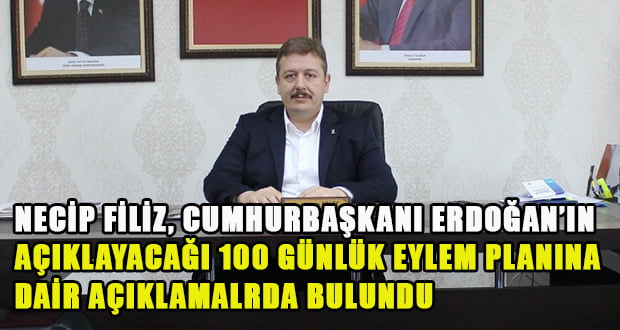 Necip Filiz Gündemi Değerlendirdi